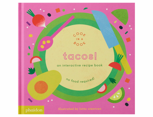 Tacos!: An Interactive Recipe Book