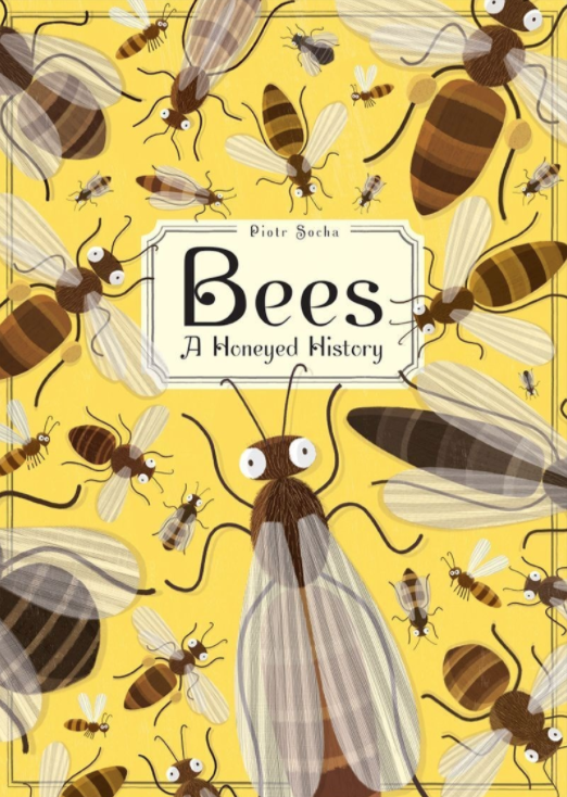 Bees: A Honeyed History